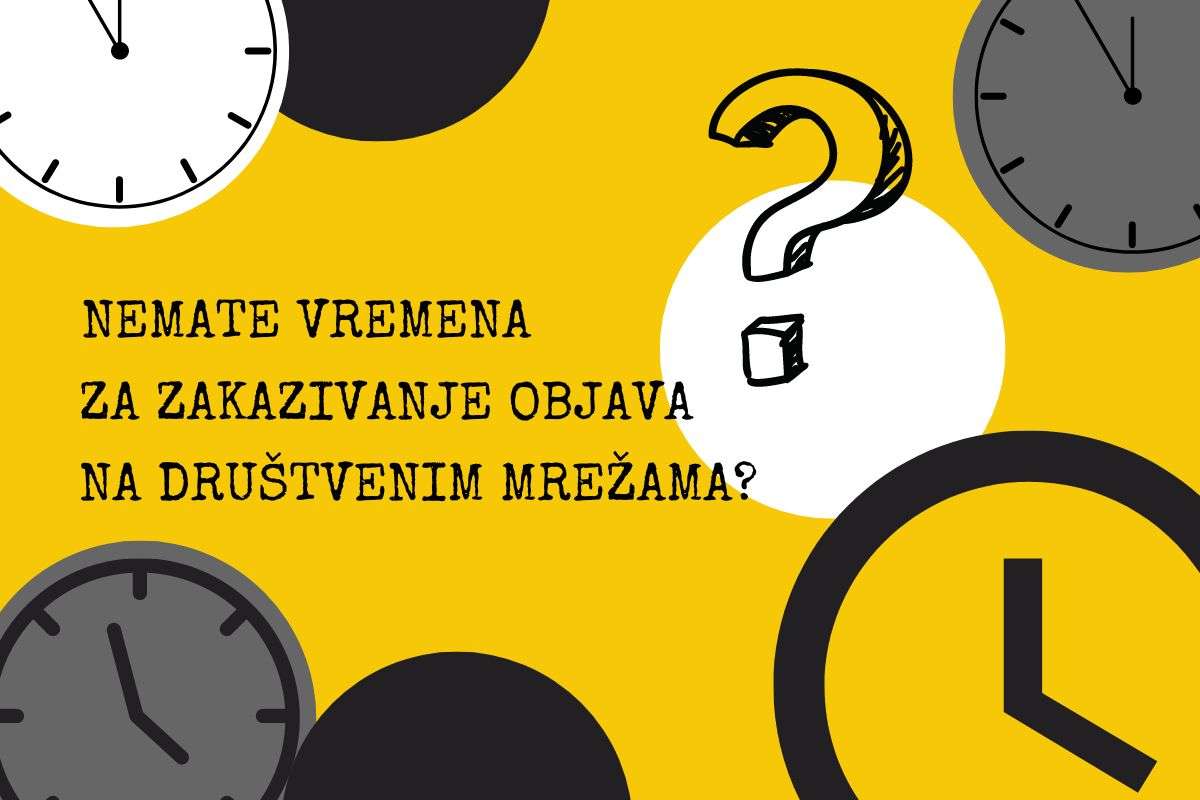 Nemate vremena za zakazivanje objava na društvenim mrežama? 